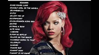 Rihanna Best songs Rihanna Mix Full Album [upl. by Fernandes]