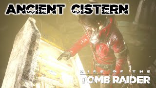 Rise of the Tomb Raider · Ancient Cistern Challenge Tomb Walkthrough Video Guide [upl. by Nafets]