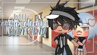 My Overprotective Boyfriend  GLMM  Gacha Life Mini Movie [upl. by Ailero]