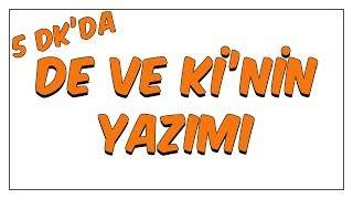 5dkda De ve Kinin Yazımı [upl. by Casi26]