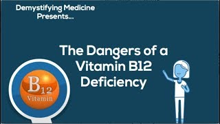 Dangers of vitamin B12 deficiency [upl. by Ienttirb962]