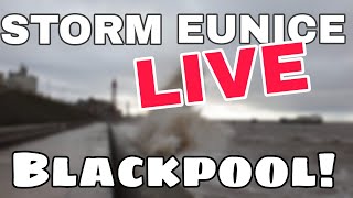 Storm Eunice LIVE Blackpool [upl. by Av726]