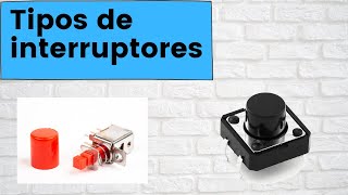 tipos de interruptores Switch [upl. by Pironi]