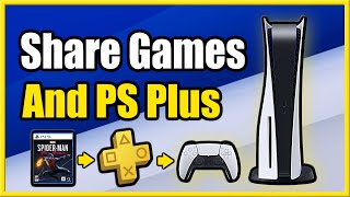 How to Share PS Plus on PS5 amp Game Share on ALL Accounts Fast Method [upl. by Iarised339]