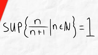 Proof Supremum of nn1  1  Real Analysis [upl. by Ohare]