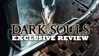 Dark Souls Exclusive Review [upl. by Repsag]