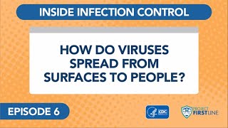 Episode 6 How Do Viruses Spread From Surfaces To People [upl. by Leirol]