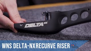 WNS DeltaNX Recurve Riser  LancasterArcherycom [upl. by Edda]