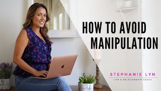 How to STOP from Being Manipulated  Emotional Manipulator Tactics  SL Coaching [upl. by Marlena]