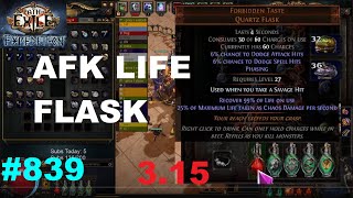 Path of Exile 315 How To AFK Flasks  839 [upl. by Akirderf]