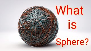 What is a Sphere  math N logy [upl. by Enyala]