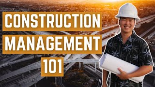 Construction Management 101 What Is Construction Management [upl. by Savannah]