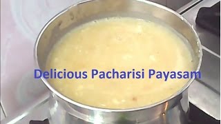 Pacharisi Payasam [upl. by Nelie]