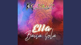 Ella Baila Sola [upl. by Us]