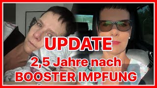 UPDATE ❗️25 Jahre nach der BOOSTER IMPFUNG 💉 [upl. by Nnylakcaj701]