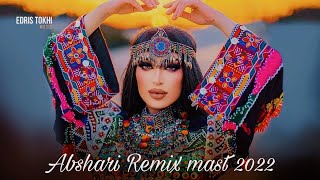 Abshari Mast  Remix  NEW AFGHAN SONG 2022 [upl. by Enicnarf]