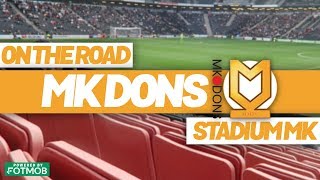 ON THE ROAD  MK DONS [upl. by Naiva]