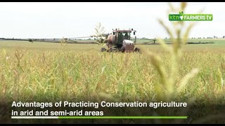 Advantages of Practicing Conservation Agriculture in arid and semiarid areas [upl. by Rolando]