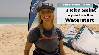 Kiteboarding Tutorial 3 Kite Skills to practice the Waterstart [upl. by Notirb]