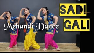 Sadi Gali  Mehandi Dance  Punjabi wedding dance  Choreography Ripanpreet sidhu  Tanu weds Manu [upl. by Caesar792]