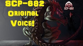 SCP682 Original Voice [upl. by Natsuj]