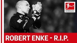 Robert Enke Tribute  Rest In Peace [upl. by Sikram618]