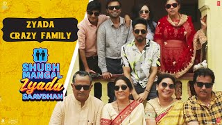 The ZYADA Crazy Family Of Shubh Mangal Zyada Saavdhan  In theatres on 21st Feb 2020 [upl. by Yelroc]