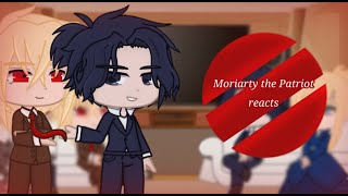 Moriarty the Patriot reacts [upl. by Ihtac262]