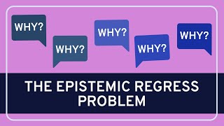 The Epistemic Regress Problem  Epistemology  WIRELESS PHILOSOPHY [upl. by Melli]