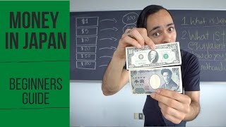 Understanding Money in Japan  US Dollars to Japanese Yen [upl. by Annaili]