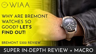 Why are Bremont watches good Bremont S302 Watch Review [upl. by Allesor890]