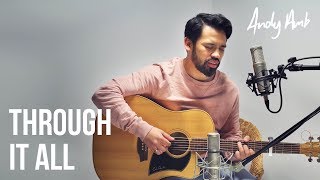 Through it all Cover by Andy Ambarita [upl. by Savell787]