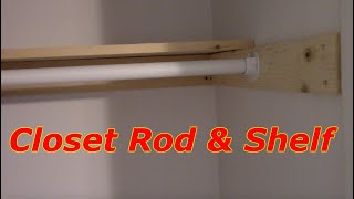 How To Install A Closet Rod And Shelf [upl. by Neri532]