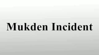 Mukden Incident [upl. by Ydnil]