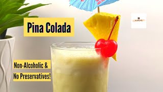 Pina Colada from scratch with all fresh ingredients  Quick and easy Non Alcoholic Pina Colada [upl. by Naasar]