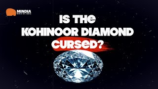 Is The Kohinoor Diamond Cursed [upl. by Lanita]