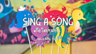 The Carpenters  Sing A Song Lyrics [upl. by Alegnaed]