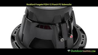 Rockford Fosgate P2D4 12 Punch P2 DVC 4 Ohm 12 Inch 400 and 800 Watts Peak Subwoofer by outdoorsumo [upl. by Ahseiyk]