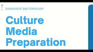 Culture Media Preparation Clinical Bacteriology [upl. by Goeselt]