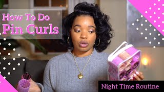 How To Do Pin Curls  My Night Time Hair Routine [upl. by Ulberto837]