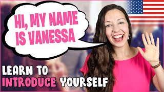 How to INTRODUCE Yourself in English [upl. by Charissa809]