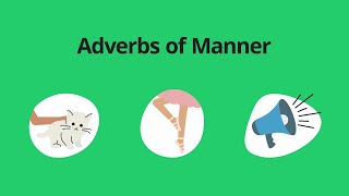 Adverbs of Manner – English Grammar Lessons [upl. by Ilatfan]