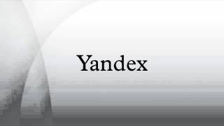 Yandex [upl. by Lombardi]