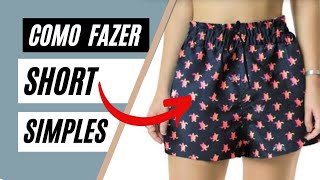 COMO FAZER SHORT SIMPLES DE ELÁSTICO Sem Molde [upl. by Tanah]