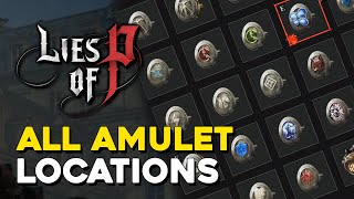 Lies Of P All Amulet Locations [upl. by Soph]