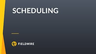 Scheduling in Fieldwire [upl. by Valeda]