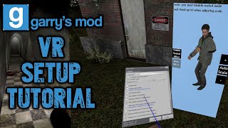 Garrys Mod VR Setup Tutorial [upl. by Walker]