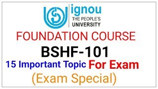 IGNOU FOUNDATION COURSE  BSHF101IMPORTANT QUESTION FOR EXAMS [upl. by Gui37]