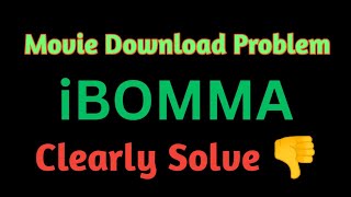 Ibomma Movie Download Problem Solve 2023 [upl. by Jew650]