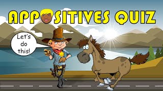 APPOSITIVES  Identifying Appositives and Appositive Phrases Quiz [upl. by Attenahs]